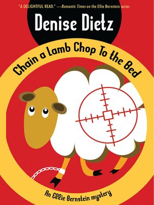 Chain a Lamb Chop to the Bed - ebook